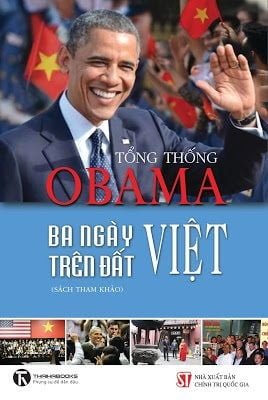 Tổng thống Obama – Ba ngày trên đất Việt