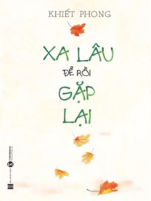 Xa Lau De Roi Gap Lai 13x19cm Full